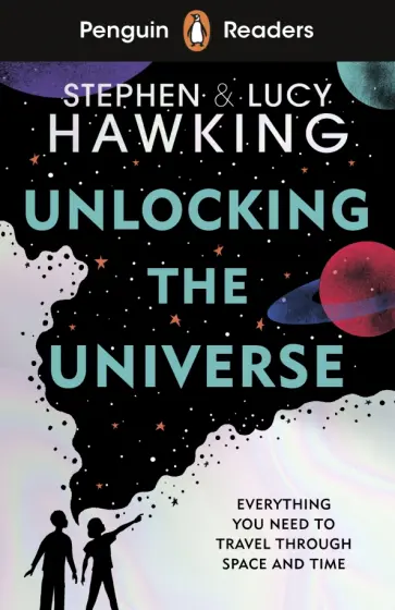 Hawking, Hawking - Unlocking the Universe. Level 5 Hawking, Hawking - Unlocking the Universe. Level 5 обложка книги