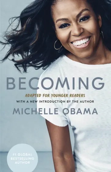 Michelle Obama - Becoming. Adapted for Younger Readers обложка книги