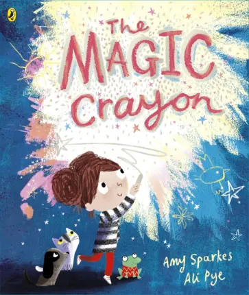 Amy Sparkes - The Magic Crayon обложка книги