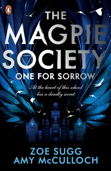 Sugg, Маккаллоу - The Magpie Society. One for Sorrow Sugg, Маккаллоу - The Magpie Society. One for Sorrow обложка книги