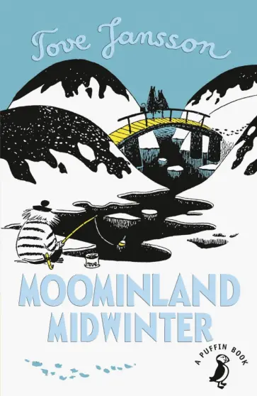 Tove Jansson - Moominland Midwinter Tove Jansson - Moominland Midwinter обложка книги