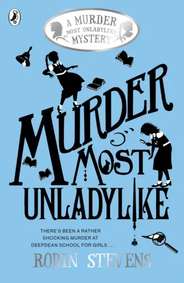 Robin Stevens - Murder Most Unladylike обложка книги