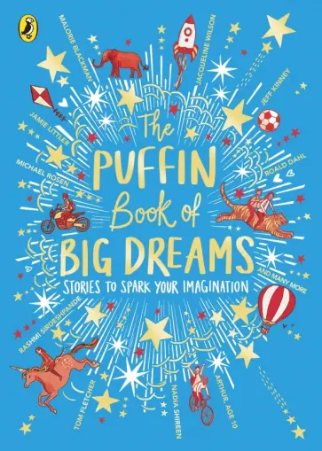 Blackman, Дональдсон - The Puffin Book of Big Dreams Blackman, Дональдсон - The Puffin Book of Big Dreams обложка книги