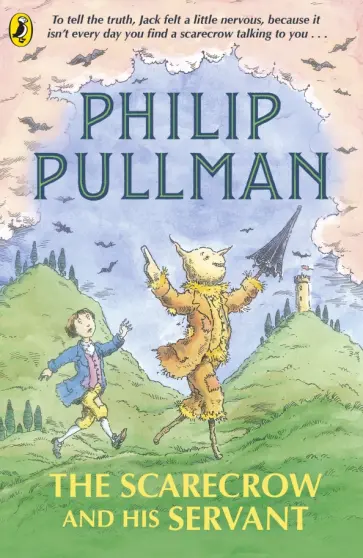 Philip Pullman - The Scarecrow and His Servant Philip Pullman - The Scarecrow and His Servant обложка книги