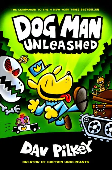 Dav Pilkey - Dog Man Unleashed обложка книги