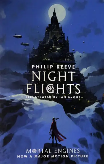 Philip Reeve - Night Flights Philip Reeve - Night Flights обложка книги