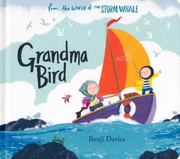 Benji Davies - Grandma Bird обложка книги