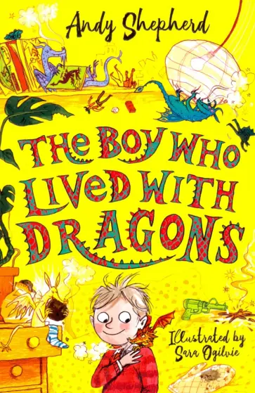 Andy Shepherd - The Boy Who Lived with Dragons обложка книги