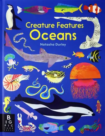 Ruth Symons - Creature Features. Oceans Ruth Symons - Creature Features. Oceans обложка книги