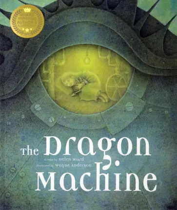 Helen Ward - The Dragon Machine обложка книги