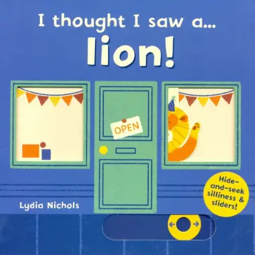 I thought I saw a... lion! обложка книги