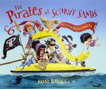 Jonny Duddle - The Pirates of Scurvy Sands обложка книги
