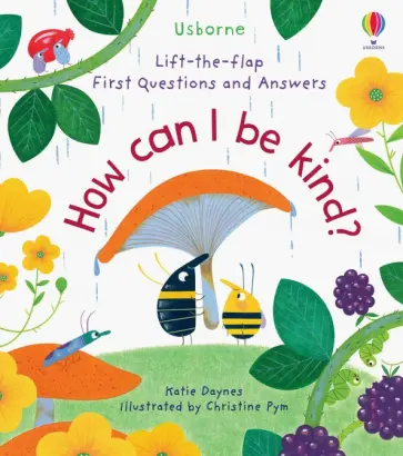 Katie Daynes - How Can I Be Kind обложка книги