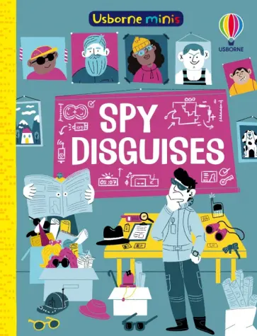 Simon Tudhope - Spy Disguises Simon Tudhope - Spy Disguises обложка книги
