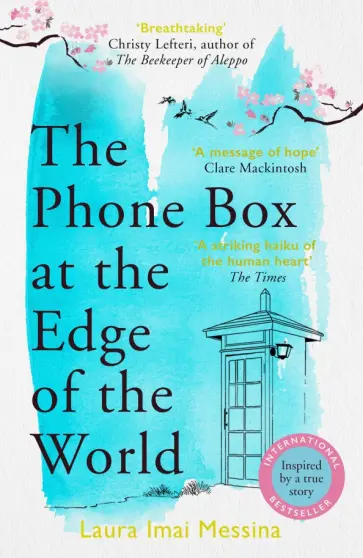 Laura Messina - The Phone Box at the Edge of the World обложка книги