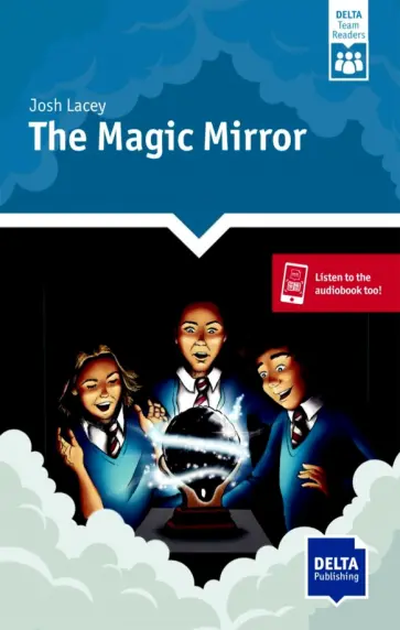 Josh Lacey - The Magic Mirror обложка книги
