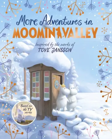 Amanda Li - More Adventures in Moominvalley Amanda Li - More Adventures in Moominvalley обложка книги