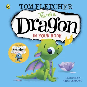 Tom Fletcher - There's a Dragon in Your Book Tom Fletcher - There's a Dragon in Your Book обложка книги