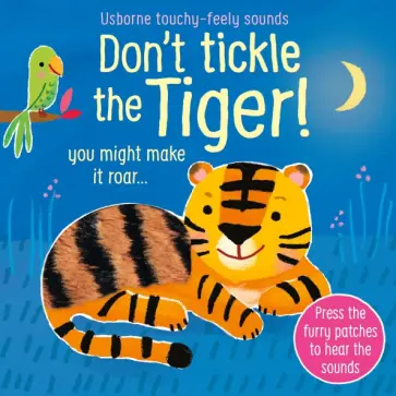 Sam Taplin - Don't Tickle the Tiger! Sam Taplin - Don't Tickle the Tiger! обложка книги