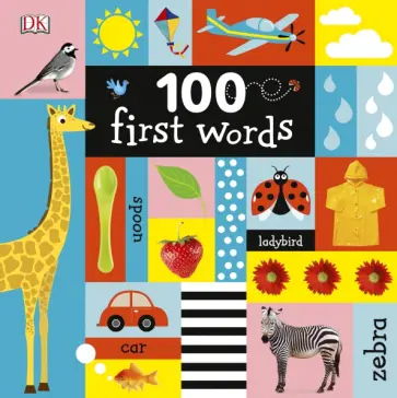 Dawn Sirett - 100 First Words обложка книги