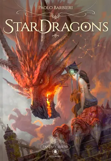 Paolo Barbieri - Star Dragons. Fantasy Visions Paolo Barbieri - Star Dragons. Fantasy Visions обложка книги