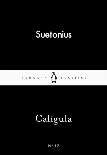 Gaius Tranquillus - Caligula Gaius Tranquillus - Caligula обложка книги