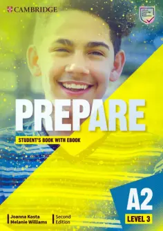 Kosta, Williams - Prepare. 2nd Edition. Level 3. А2. Student's Book with eBook Kosta, Williams - Prepare. 2nd Edition. Level 3. А2. Student's Book with eBook обложка книги