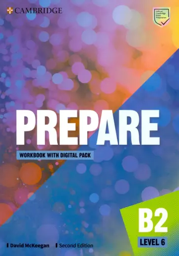 David McKeegan - Prepare. 2nd Edition. Level 6. Workbook with Digital Pack David McKeegan - Prepare. 2nd Edition. Level 6. Workbook with Digital Pack обложка книги