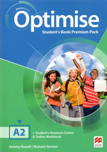 Bowell, Storton - Optimise. A2. Student's Book Premium Pack. With Student's Resource Centre and Online Workbook Bowell, Storton - Optimise. A2. Student's Book Premium Pack. With Student's Resource Centre and Online Workbook обложка книги