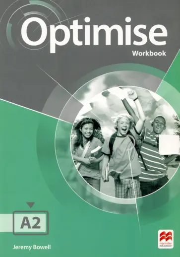 Jeremy Bowell - Optimise. A2. Workbook without Key Jeremy Bowell - Optimise. A2. Workbook without Key обложка книги