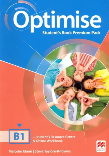 Mann, Taylore-Knowles - Optimise. B1. Student's Book Premium Pack. With Student's Resource Centre and Online Workbook обложка книги