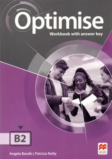 Bandis, Reilly - Optimise. B2. Workbook with Answer Key Bandis, Reilly - Optimise. B2. Workbook with Answer Key обложка книги