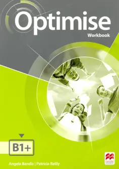 Bandis, Reilly - Optimise. B1+. Workbook without Key обложка книги