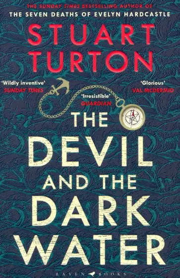 Stuart Turton - The Devil and the Dark Water Stuart Turton - The Devil and the Dark Water обложка книги