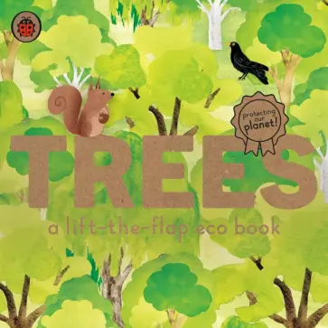 Trees. A lift-the-flap eco book Trees. A lift-the-flap eco book обложка книги