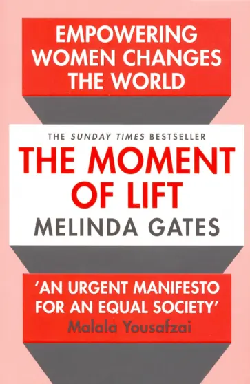 Melinda Gates - The Moment of Lift Melinda Gates - The Moment of Lift обложка книги