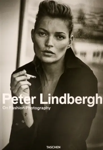 Peter Lindbergh. On Fashion Photography обложка книги