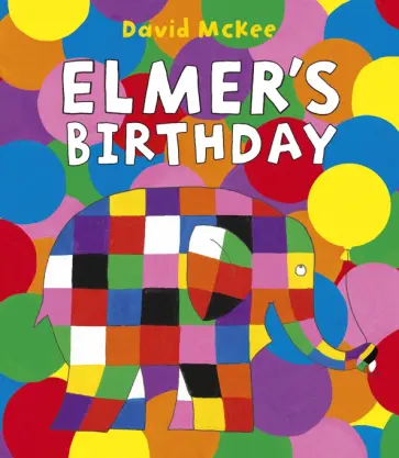 David McKee - Elmer's Birthday David McKee - Elmer's Birthday обложка книги