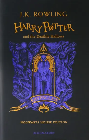 Joanne Rowling - Harry Potter and the Deathly Hallows - Ravenclaw Edition Joanne Rowling - Harry Potter and the Deathly Hallows - Ravenclaw Edition обложка книги