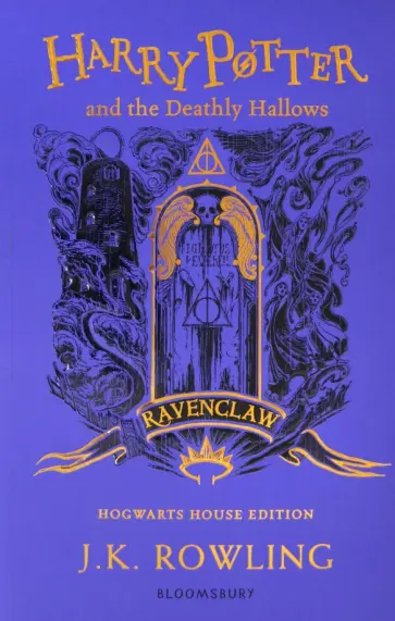Joanne Rowling - Harry Potter and the Deathly Hallows - Ravenclaw Edition Joanne Rowling - Harry Potter and the Deathly Hallows - Ravenclaw Edition обложка книги