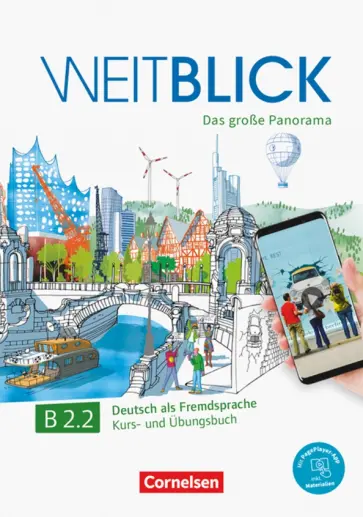Boschel, Herzberger - Weitblick B2.2. Kurs- und Ubungsbuch + code Boschel, Herzberger - Weitblick B2.2. Kurs- und Ubungsbuch + code обложка книги