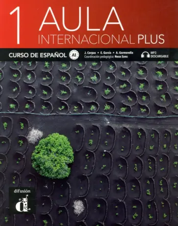 Corpas, Garcia - Aula internacional Plus 1. Libro del alumno обложка книги
