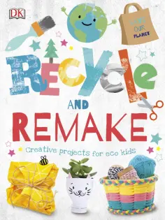 Recycle and Remake обложка книги