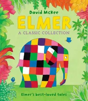 David McKee - Elmer. A Classic Collection David McKee - Elmer. A Classic Collection обложка книги