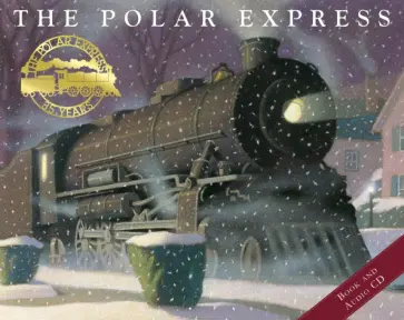 Allsburg Van - The Polar Express + CD Allsburg Van - The Polar Express + CD обложка книги