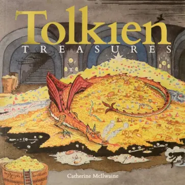 Catherine MacIlwaine - Tolkien. Treasures Catherine MacIlwaine - Tolkien. Treasures обложка книги