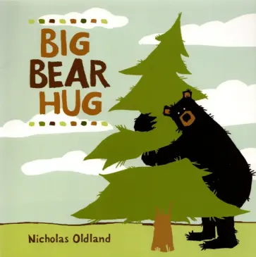 Nicholas Oldland - Big Bear Hug обложка книги