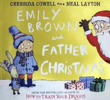 Cressida Cowell - Emily Brown and Father Christmas обложка книги