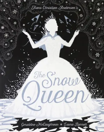 Geraldine McCaughrean - The Snow Queen Geraldine McCaughrean - The Snow Queen обложка книги