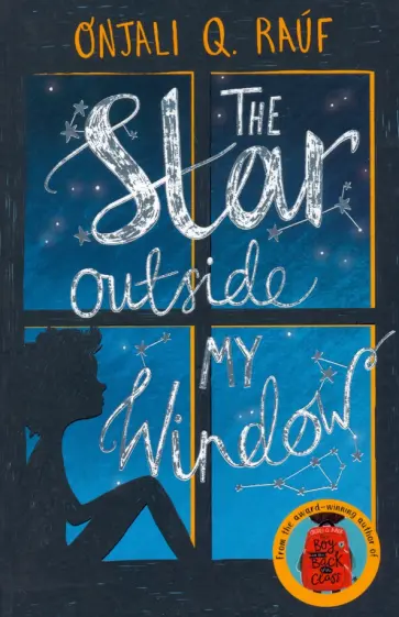 Onjali Rauf - The Star Outside My Window обложка книги
